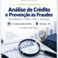 Análise de Crédito e Prevenção às Fraudes nas Empresas de Factoring, FIDC´s, Securitizadoras e ESC´s.