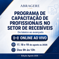 Programa de Capacitação de Profissionais no Setor de Recebíveis – do básico ao avançado. – VERSÃO ONLINE AO VIVO.